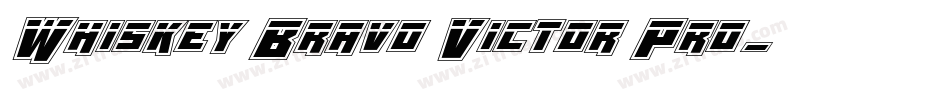 Whiskey Bravo Victor Pro字体转换